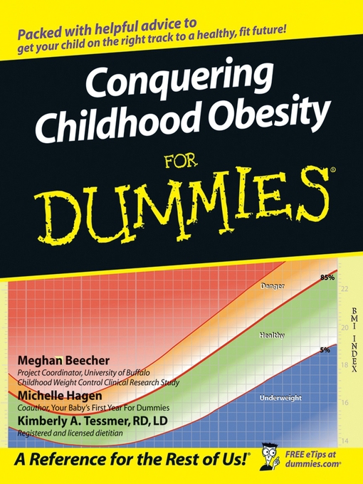 Title details for Conquering Childhood Obesity For Dummies by Kimberly A. Tessmer, RD, LD - Wait list